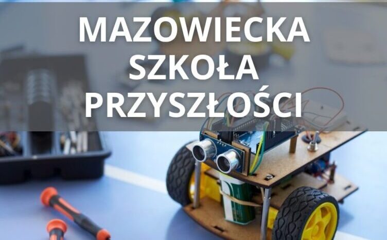 Kobyłka - Mazowiecka Szkoła Przyszłości