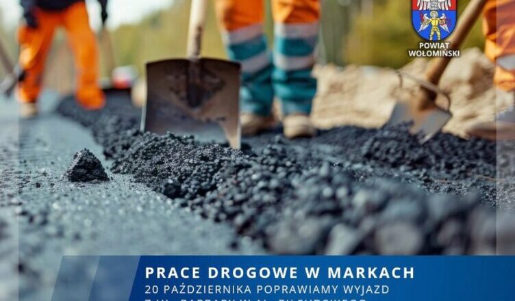 Marki - Uwaga! Roboty drogowe!