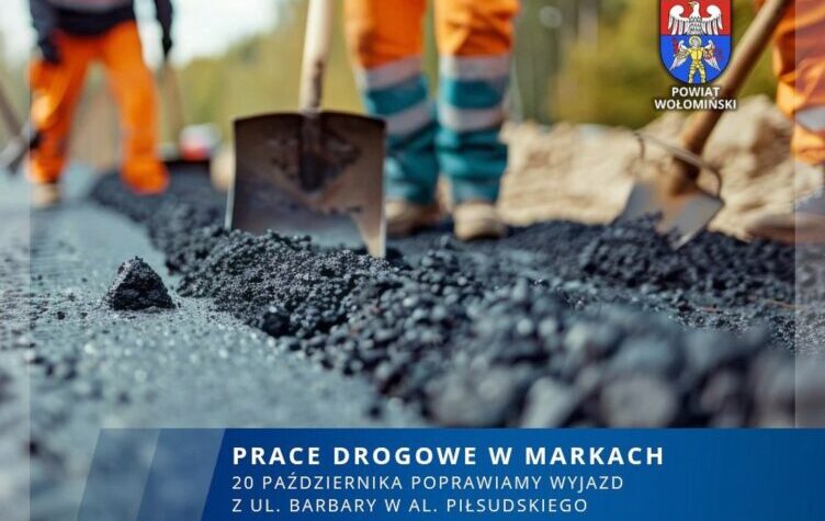 Marki - Uwaga! Roboty drogowe!