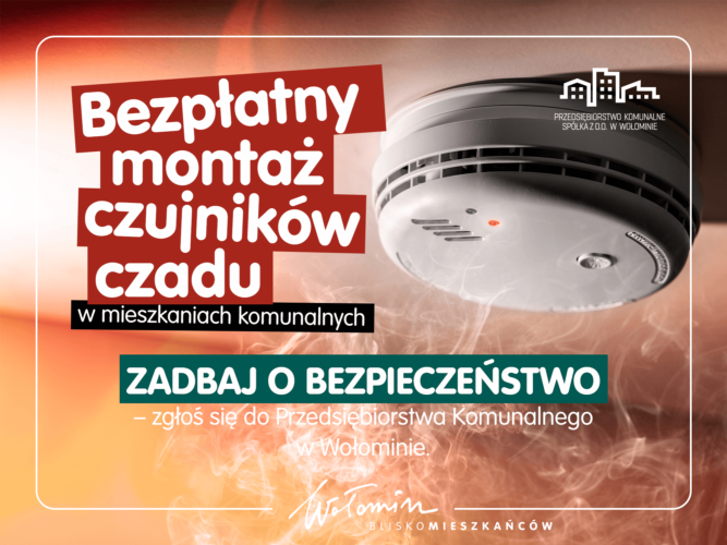 Wołomin - bezpłatny montaż czujników czadu dla mieszkańców lokali komunalnych w Wołominie