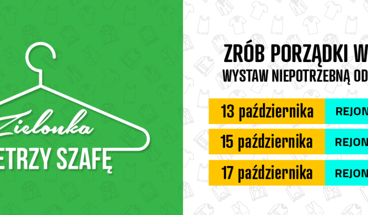 „Zielonka wietrzy szafę” – kolejny odbiór tekstyliów