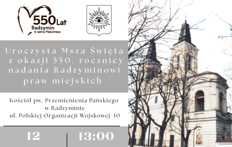 Msza Święta z okazji 550. rocznicy nadania praw miejskich Radzyminowi