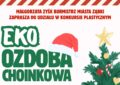 Ząbki - Konkurs plastyczny Eko-Ozdoba Choinkowa 2025