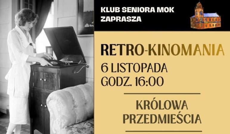 Marki - Retro-Kinomania w Klubie Seniora MOK