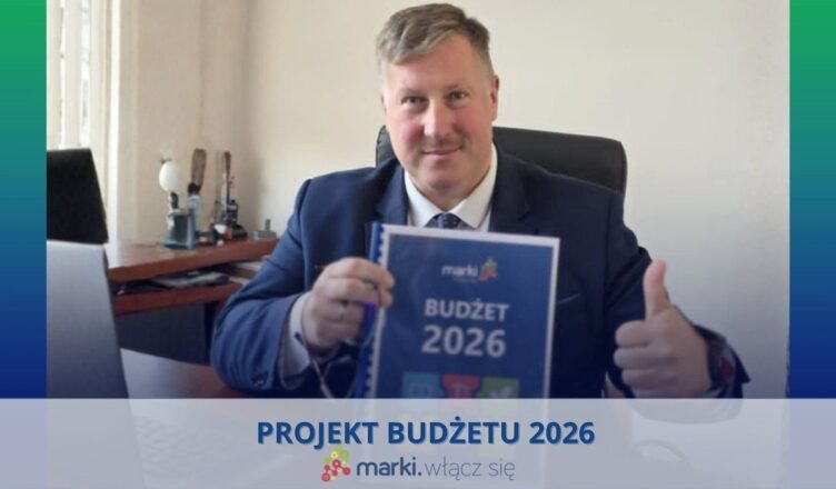 Marki - Rekordowe inwestycje w 2026 r.