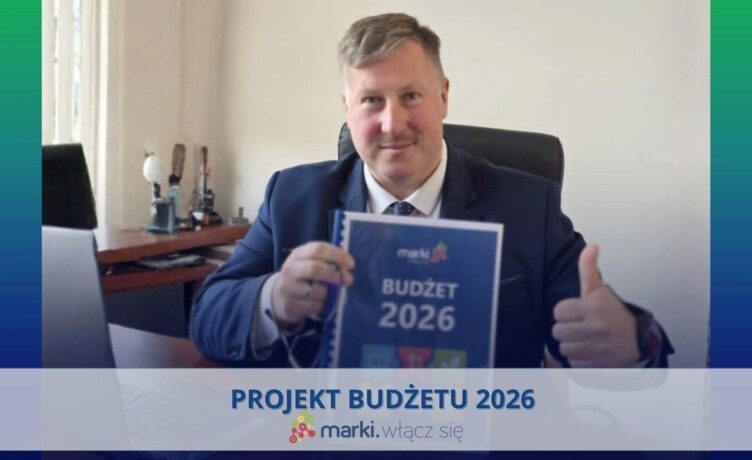 Marki - Rekordowe inwestycje w 2026 r.