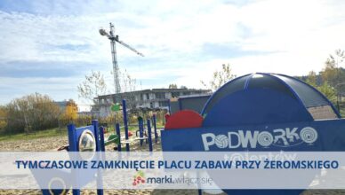 Marki - zamknięcie placu zabaw - do końca roku