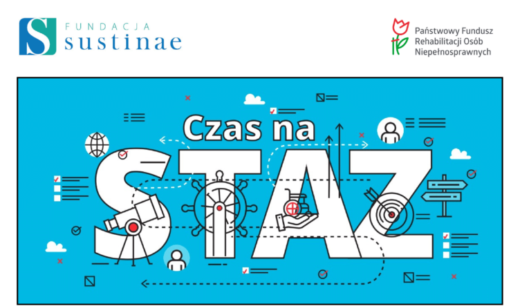 „Czas na staż” – program aktywizacji zawodowej osób z niepełnosprawnościami