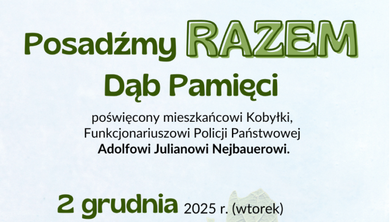 Kobyłka - Uroczyste posadzenie Dębu Pamięci