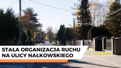 Wołomin - wprowadzenie stałej organizacji ruchu na ulicy Nałkowskiego