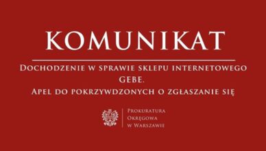 Dochodzenie w sprawie GEBE sp. z o.o. Apel do pokrzywdzonych o zgłaszanie się.
