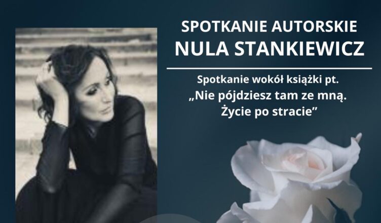 Zaproszenie na spotkanie autorskie z Nulą Stankiewicz w Powiatowej Bibliotece Publicznej