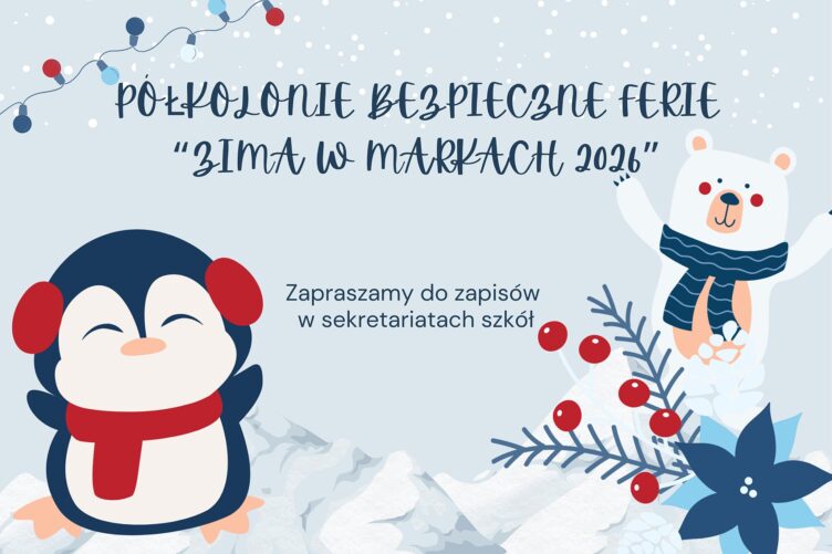Bezpieczne ferie "Zima w Markach 2026"