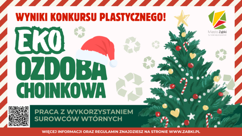 Ząbki - Wyniki tegorocznej edycji konkursu "Eko-Ozdoba Choinkowa 2025"