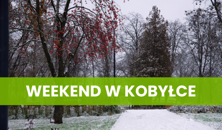 Weekend w Kobyłce