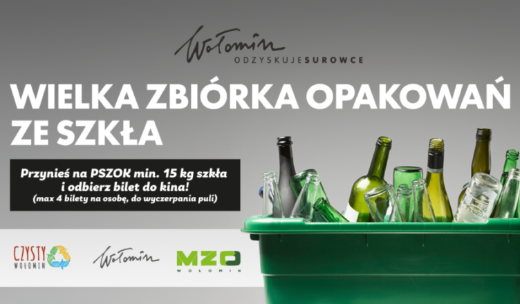 Wołomin - Rusza wielka zbiórka opakowań ze szkła – zdobądź bilet do kina!