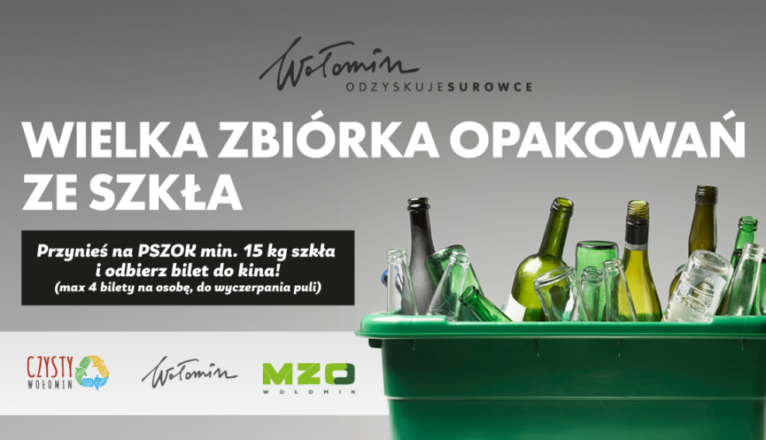 Wołomin - Rusza wielka zbiórka opakowań ze szkła – zdobądź bilet do kina!
