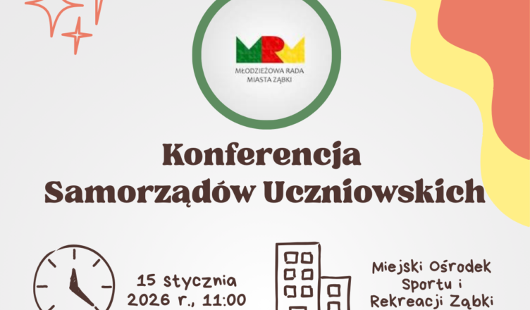 Ząbki - Konferencja dla samorządów uczniowskich już 15 stycznia 2026 r.