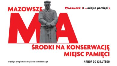 Mazowsze pomoże w zachowaniu miejsc pamięci