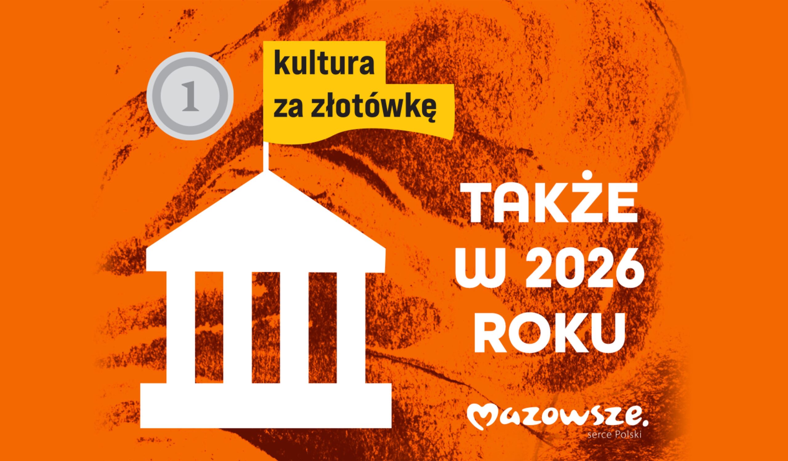 Za złotówkę do muzeum także w 2026 roku!