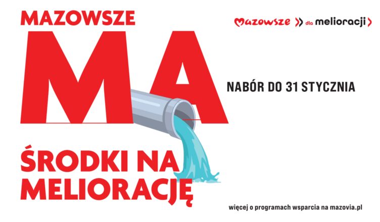 „Mazowsze dla melioracji” również w tym roku!