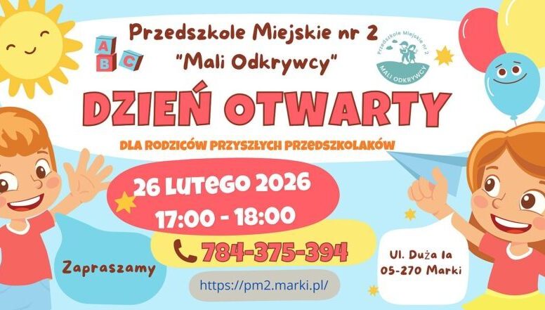 Marki - Dzień Otwarty w Przedszkolu Miejskim nr 2
