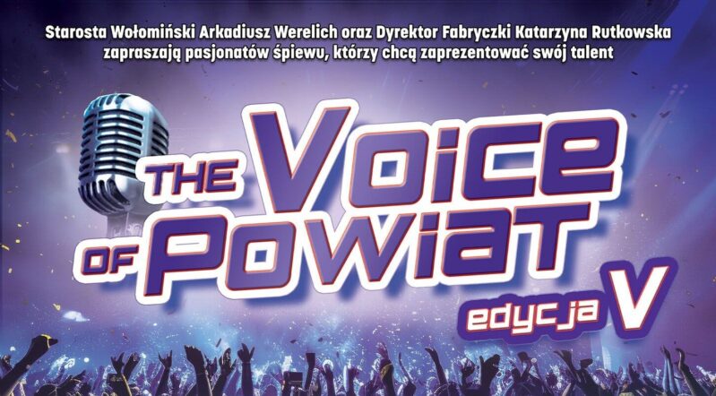 The Voice of Powiat 2026 – ruszają zgłoszenia do muzycznego konkursu talentów