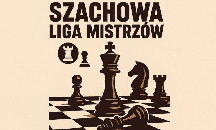 Ząbki - Trwają zgłoszenia do SZACHOWEJ LIGI MISTRZÓW