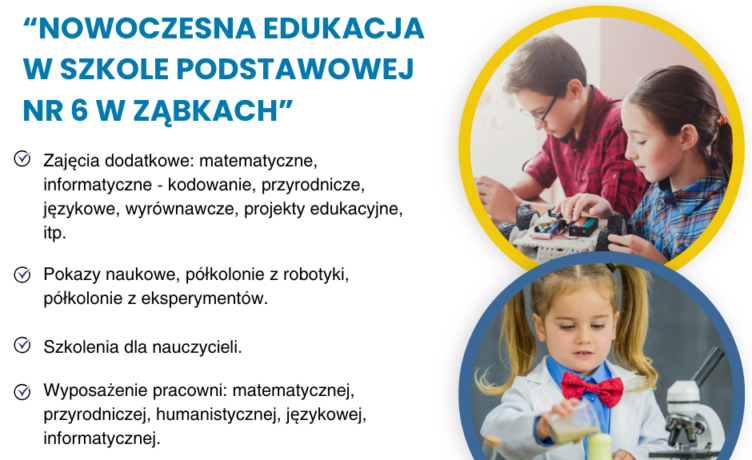 Ząbki - Rozwój kompetencji kluczowych oraz umiejętności logicznego myślenia w SP 6