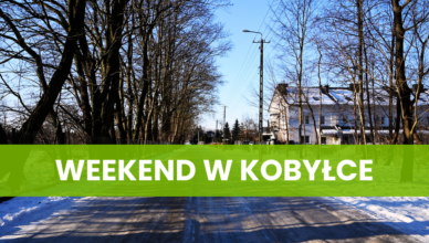 Weekend w Kobyłce