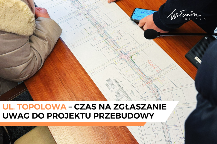 Wołomin - ul. Topolowa – trwa zbieranie uwag do projektu przebudowy