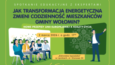 Wołomin - Spotkanie edukacyjne z ekspertami – transformacja energetyczna