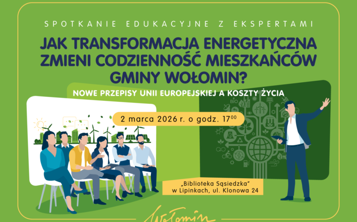 Wołomin - Spotkanie edukacyjne z ekspertami – transformacja energetyczna