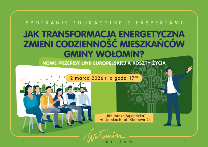 Wołomin - Spotkanie edukacyjne z ekspertami – transformacja energetyczna