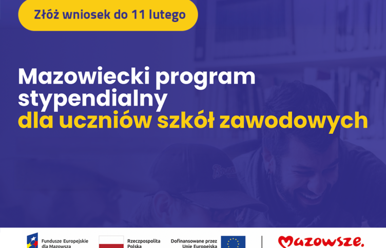 Stypendia dla uczniów szkół zawodowych - nabór do 11 lutego
