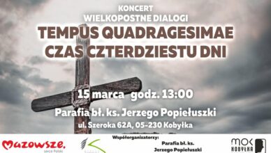 Kobyłka - Wielkopostne dialogi - cykl koncertów