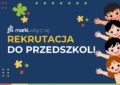 Marki - Rekrutacja do przedszkoli