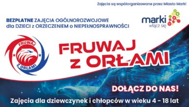 Marki - Projekt "Fruwaj z Orłami"
