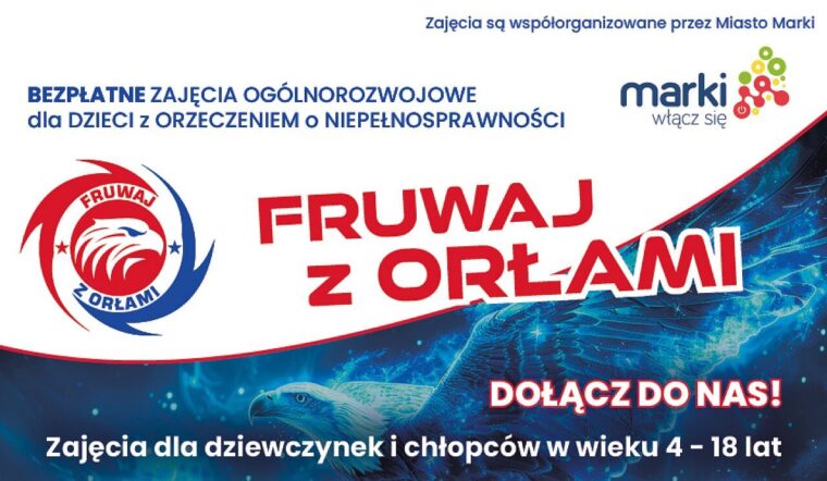 Marki - Projekt "Fruwaj z Orłami"