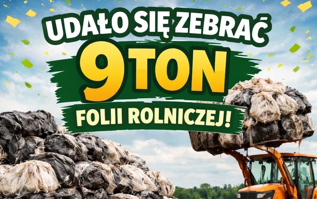 9 ton folii rolniczej – zbiórka w gminie Tłuszcz zakończona