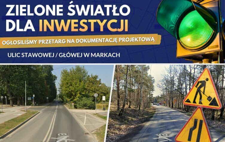 Powiat rozpoczyna przygotowania do przebudowy ul. Stawowej i Głównej w Markach