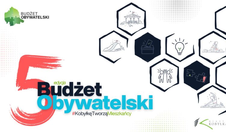 Kobyłka rozpoczyna nabór do 5. edycji Budżetu Obywatelskiego