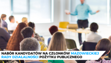 Nabór kandydatów na członków Mazowieckiej Rady Działalności Pożytku Publicznego
