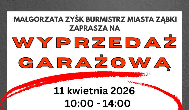 Ząbki - Wiosenne porządki? Sprzedaj lub wymień na Wyprzedaży Garażowej!