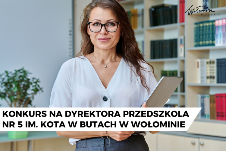 Wołomin - Konkurs na dyrektora Przedszkola nr 5 im. Kota w butach