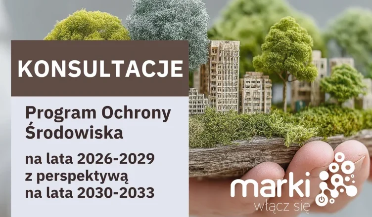 Marki - Program Ochrony Środowiska - konsultacje społeczne
