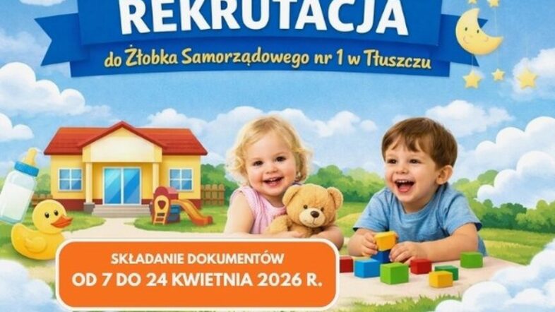 Tłuszcz - Rekrutacja do Żłobka Samorządowego nr 1