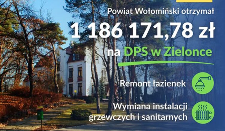 Ponad 1,18 mln zł na modernizację DPS w Zielonce