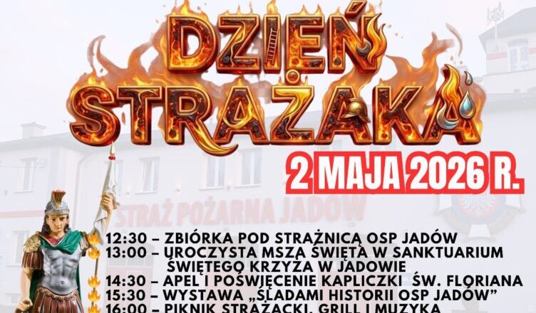 Jadów zaprasza na obchody Dnia Strażaka
