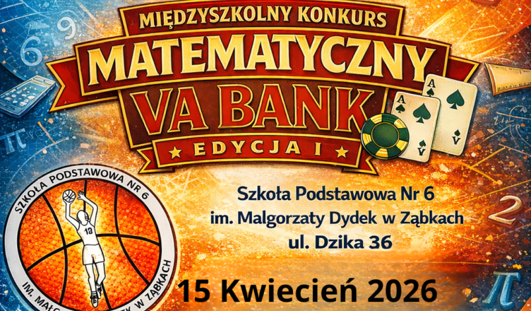 Ząbki - Konkurs Matematyczny Va Bank pod Patronatem Burmistrza Miasta